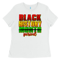 White black history month period juneteenth Ladies Tee - texasbilliewilder