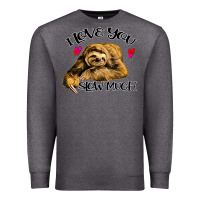 Charcoal Heather Valentine Sloth, I Love You Slow Much Premium Sweatshirt - Bettercallsaul