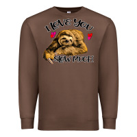 Chestnut Valentine Sloth, I Love You Slow Much Premium Sweatshirt - Bettercallsaul