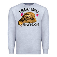 Heather Grey Valentine Sloth, I Love You Slow Much Premium Sweatshirt - Bettercallsaul