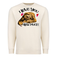 Sandshell Valentine Sloth, I Love You Slow Much Premium Sweatshirt - Bettercallsaul