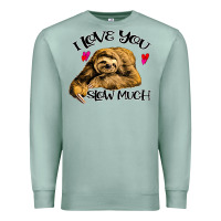 Seafoam Valentine Sloth, I Love You Slow Much Premium Sweatshirt - Bettercallsaul