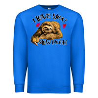 True Royal Valentine Sloth, I Love You Slow Much Premium Sweatshirt - Bettercallsaul