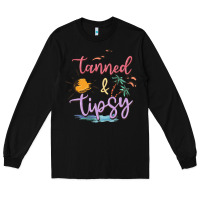 Black tanned and tipsy Long Sleeve Tee - MaliasSmallBusiness