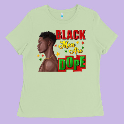 Ladies Tee black men are dope black man