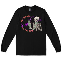 Black not enough sage for this sht Long Sleeve Tee - MaliasSmallBusiness
