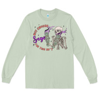 Matcha not enough sage for this sht Long Sleeve Tee - MaliasSmallBusiness