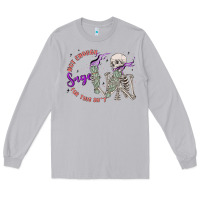 Moon Dust not enough sage for this sht Long Sleeve Tee - MaliasSmallBusiness