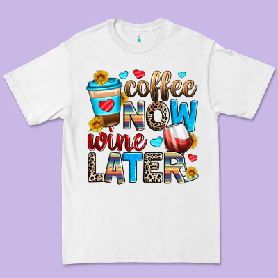 Coffee Now Wine Later Premium Tee Designed By Zillion Design Studio