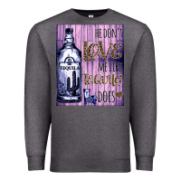Charcoal Heather He don't like me like Tequila does nobody can Premium Sweatshirt - Bettercallsaul
