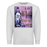 Dove Grey He don't like me like Tequila does nobody can Premium Sweatshirt - Bettercallsaul