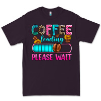 Plum coffee loading please wait Premium Tee - Zillion Design Studio