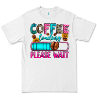 White coffee loading please wait Premium Tee - Zillion Design Studio