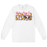White holy cow i'm sister Long Sleeve Tee - MaliasSmallBusiness