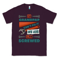 Plum if grandpap can't fix it we are all screwed Classic Tee - Jasminsmagicworld