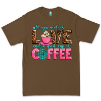 Cacao all you need is love and a good cup of coffee Premium Tee - AdoDesignShop