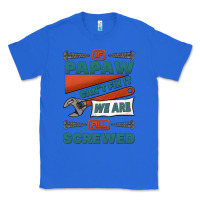 True Royal if papaw can't fix it we are all screwed Classic Tee - Jasminsmagicworld
