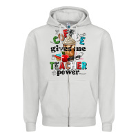 Dove Grey coffee gives me teacher power Zipper Hoodie - NancyCooperArtShop