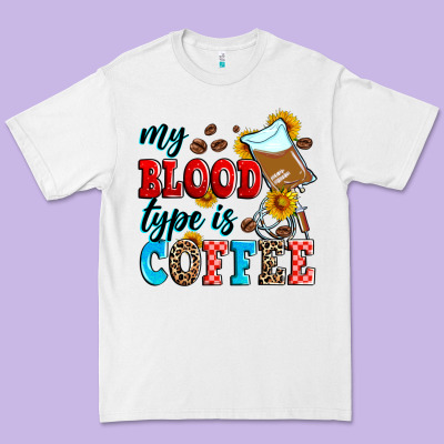 My Blood Type Is Coffee Premium Tee Designed By Zillion Design Studio