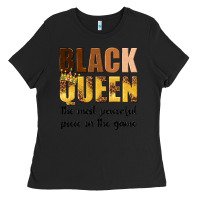 Black black queen the most powerful piece in the game Ladies Tee - texasbilliewilder