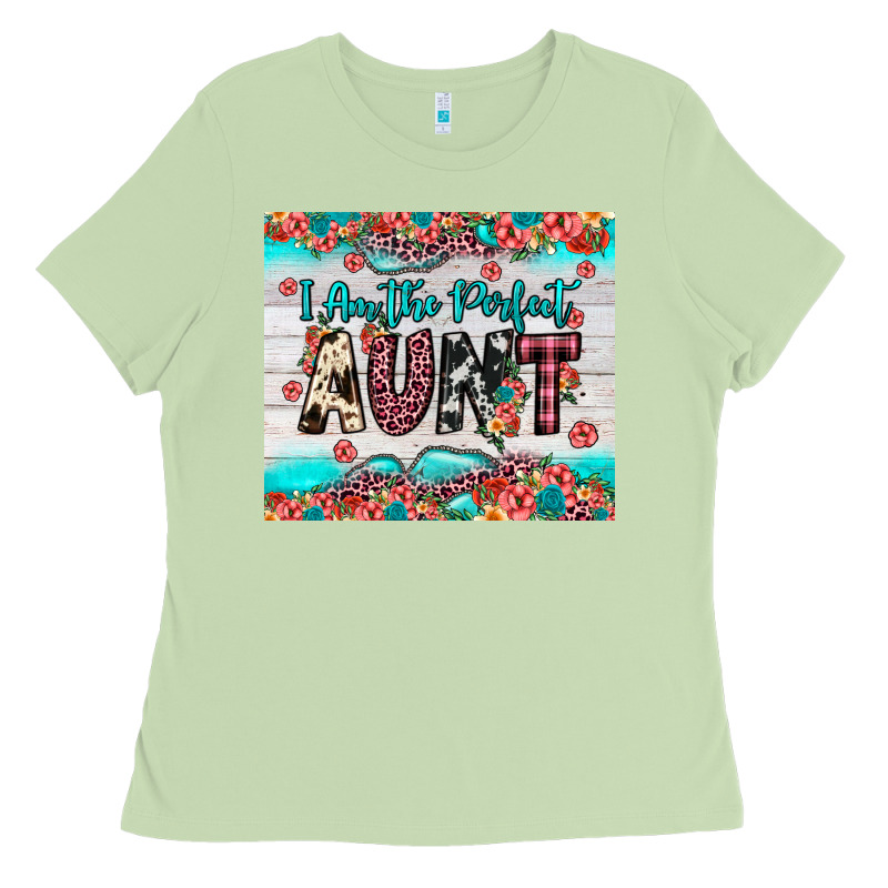 I Am Perfect Aunt Ladies Tee by JahusDesignShop | Teevron