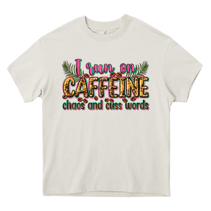 I Run On Caffeine Chaos And Cuss Words Heavy Core Tee by Zillion Design Studio | Teevron