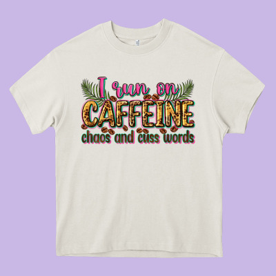 I Run On Caffeine Chaos And Cuss Words Heavy Core Tee Designed By Zillion Design Studio