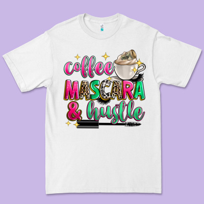 Coffee Mascara And Hustle Premium Tee Designed By Zillion Design Studio
