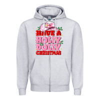 Heather Grey have a holly dolly christmas Zipper Hoodie - MaliasSmallBusiness