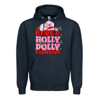 Navy have a holly dolly christmas Zipper Hoodie - MaliasSmallBusiness