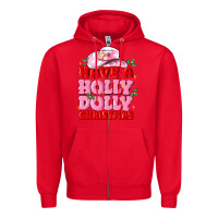 Red have a holly dolly christmas Zipper Hoodie - MaliasSmallBusiness