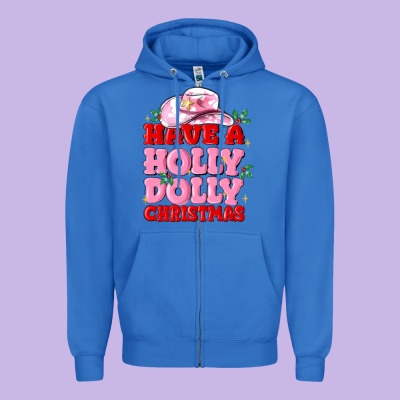 Have A Holly Dolly Christmas Zipper Hoodie Designed By Maliassmallbusiness