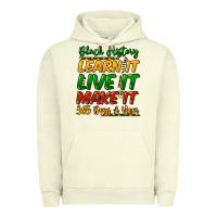 Pigment Pistachio Black history learn it live it make it 365 days Urban Hoodie - HowdyJamesFarm
