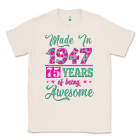 Natural made in 1947, 75 years of being awesome kopya Classic Tee - Jasminsmagicworld