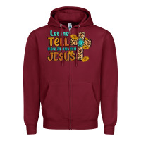 Burgundy let me tell you about my jesus Zipper Hoodie - MaliasSmallBusiness