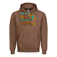 Chestnut let me tell you about my jesus Zipper Hoodie - MaliasSmallBusiness