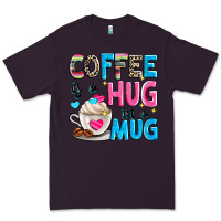 Plum coffee is a hug in a Premium Tee - Zillion Design Studio