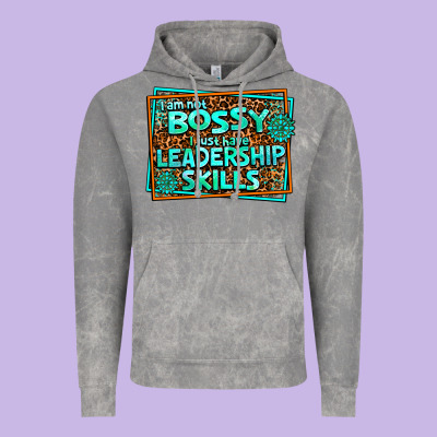 I Am Not Bossy I Just Have Leadership Skills Vintage Hoodie Designed By Adodesignshop