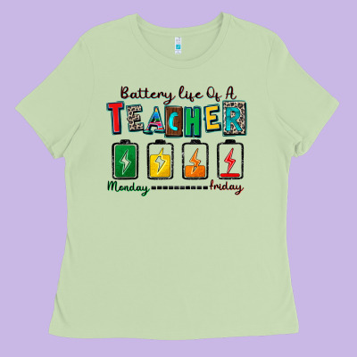 Battery Life Of A Teacher Ladies Tee Designed By Zillion Design Studio