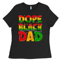 Black dope black dad with stars Ladies Tee - texasbilliewilder