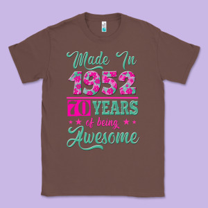 Made In 1952, 70 Years Of Being Awesome Kopya Classic Tee Designed By Jasminsmagicworld