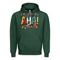 Sports Green i do it for the aha moments Zipper Hoodie - NancyCooperArtShop