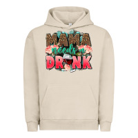 Pigment French Oak Mama needs a drink mothers day Urban Hoodie - CowGirlArtShop