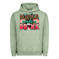Pigment Oil Green Mama needs a drink mothers day Urban Hoodie - CowGirlArtShop