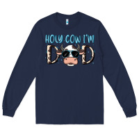 Navy holy cow i'm dad Long Sleeve Tee - MaliasSmallBusiness