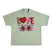 Oil Green love is all you need Urban Heavy Tee - AdoDesignShop