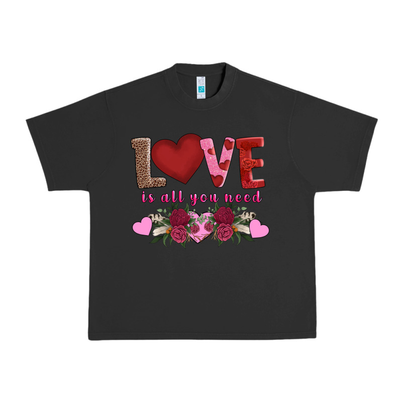 Love Is All You Need Urban Heavy Tee by AdoDesignShop | Teevron