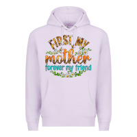 Lilac First My Mother Forever My Friend with Daisies Premium Hoodie - texasbilliewilder