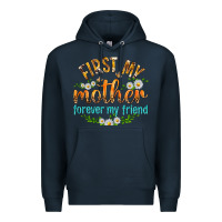Navy First My Mother Forever My Friend with Daisies Premium Hoodie - texasbilliewilder