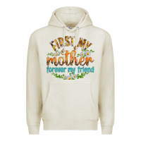 Oatmeal Heather First My Mother Forever My Friend with Daisies Premium Hoodie - texasbilliewilder
